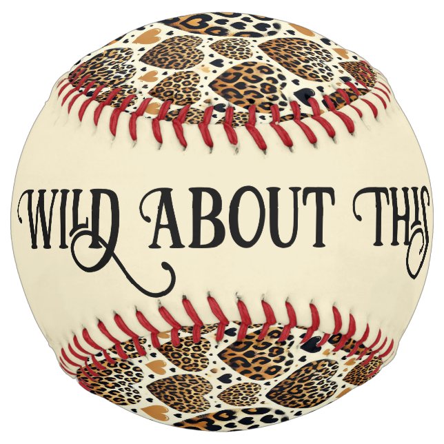 Balle De Softball Wild For You (customize) (Dos)