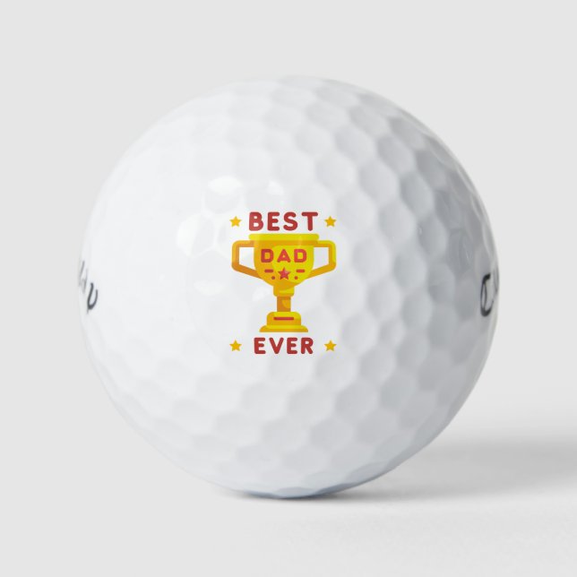 Balles De Golf 'Best Dad Ever' Father's Day, Fun Birthday Gift  (Devant)