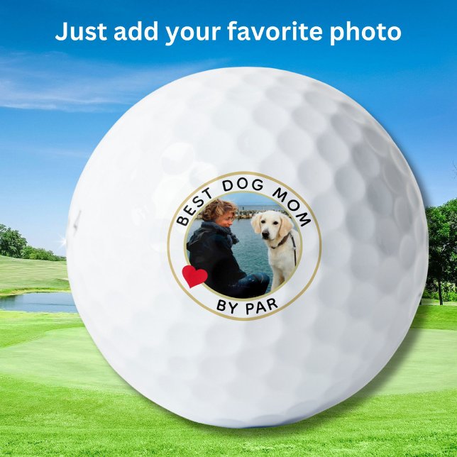 Balles De Golf BEST DOG MOM BY PAR PAR Photo Heart (Créateur téléchargé)
