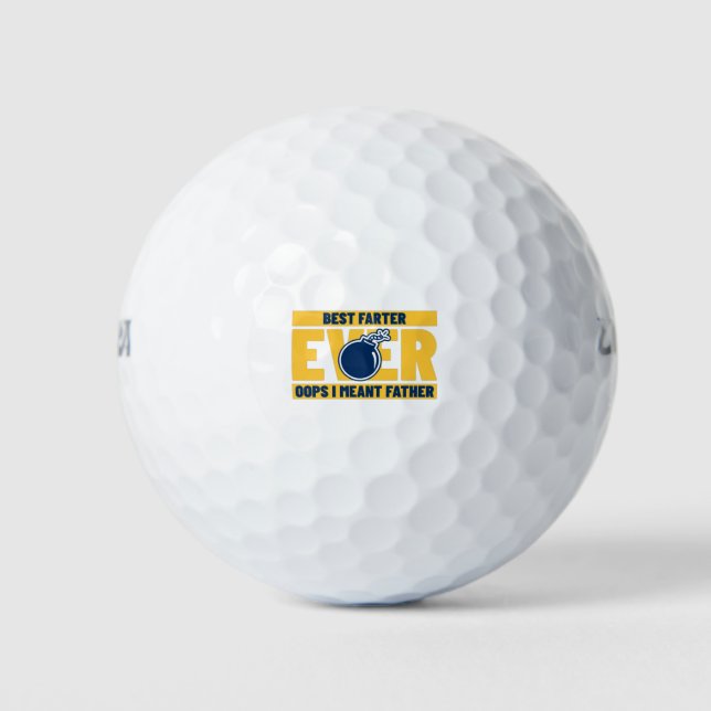 Balles De Golf Best Farter Ever Oops I Meant Father (Devant)