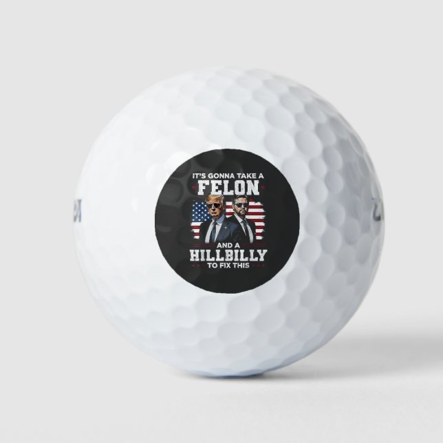Balles De Golf Ça va prendre Felon et Trump Vance (Devant)