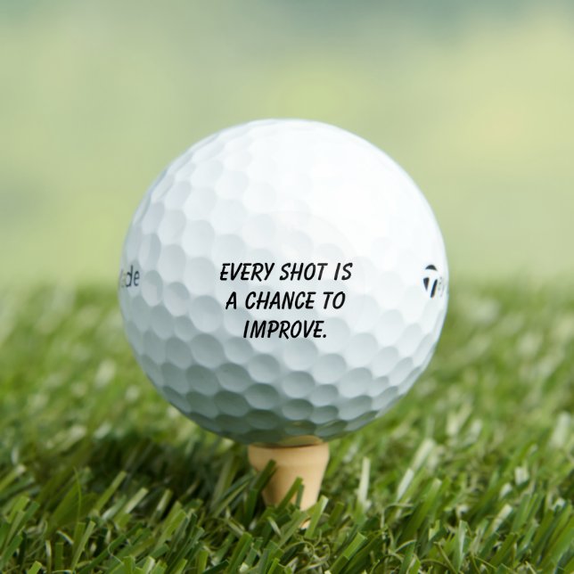 Balles De Golf "Chaque coup de feu est une chance d'améliorer l'e (T-shirt Insitu)