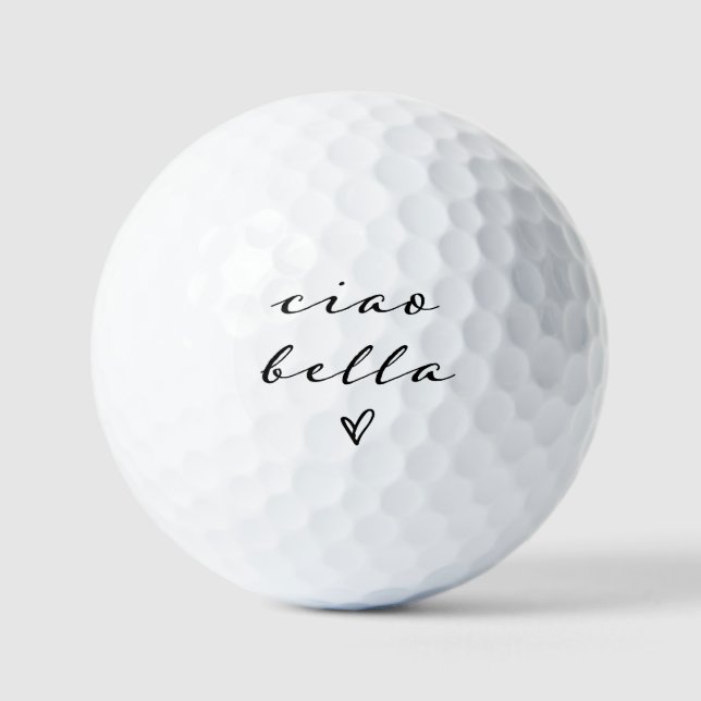 Balles De Golf Ciao Bella | Script moderne italien avec coeur (Recto)