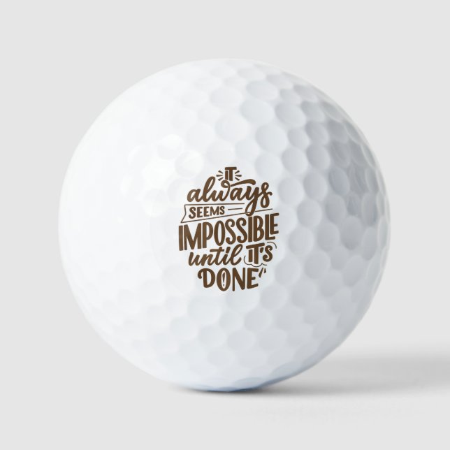 Balles De Golf Citation Inspirationnelle - Impossible jusqu'à ce  (Recto)