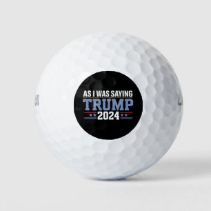Balles De Golf Comme Je Le Disais Lors De L'Élection De Trump En