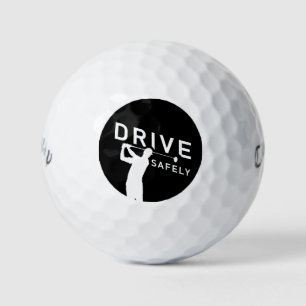 Balles De Golf Conduire en toute sécurité - Drôle Citation Golfer