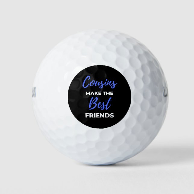 Balles De Golf Cousins Make The Best Friends (Devant)