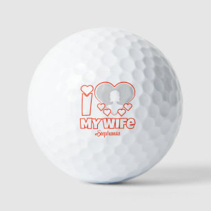 Balles De Golf Custom I Love My Wife - Ajouter Nom & Photo