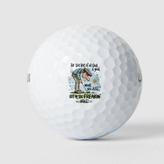 Balles De Golf Dessin drôle de nouveauté "Get in the Freakin’ Hol