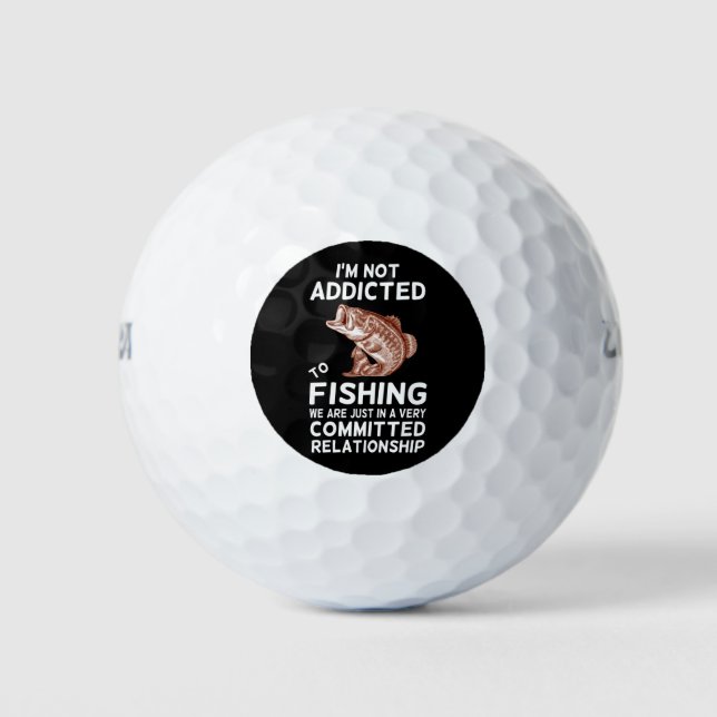 Balles De Golf Drôle cadeau de poisson Je ne suis pas accro à la  (Devant)