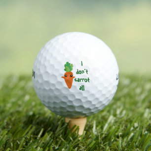 Balles De Golf Drôle Je ne carotte pas Tous Humour de jeu de nour