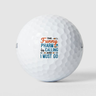 Balles De Golf Drôle Pharm appelle et je dois y aller