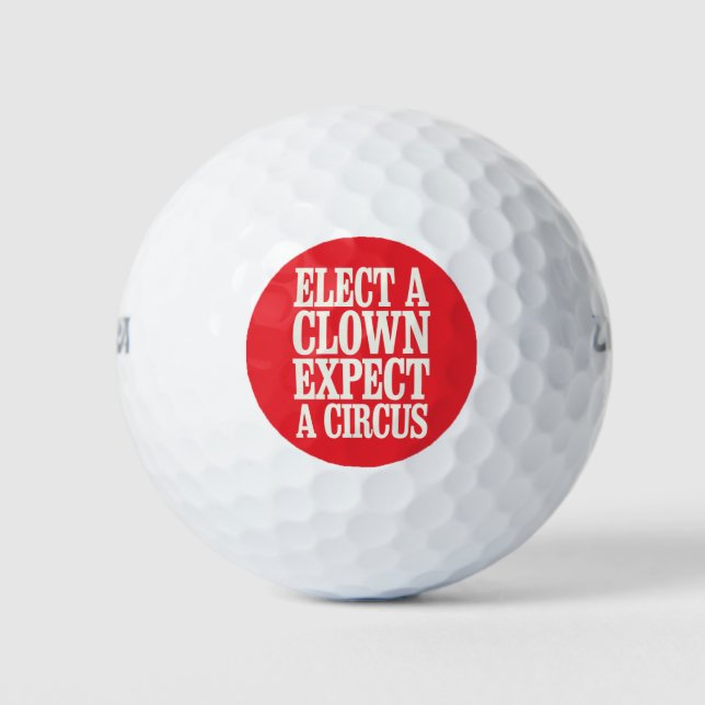 Balles De Golf Élection D'Un Clown Attendez-Vous À Un Cirque Anti (Devant)
