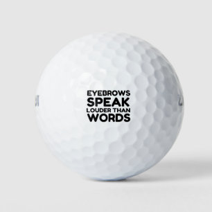 Balles De Golf Eyebrows Mots Plus Forts Citation Drôle