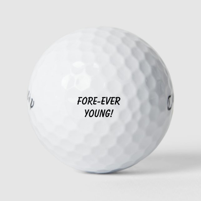 Balles De Golf 'Fore-ever Young!' Joyeux swings d'anniversaire  (Devant)