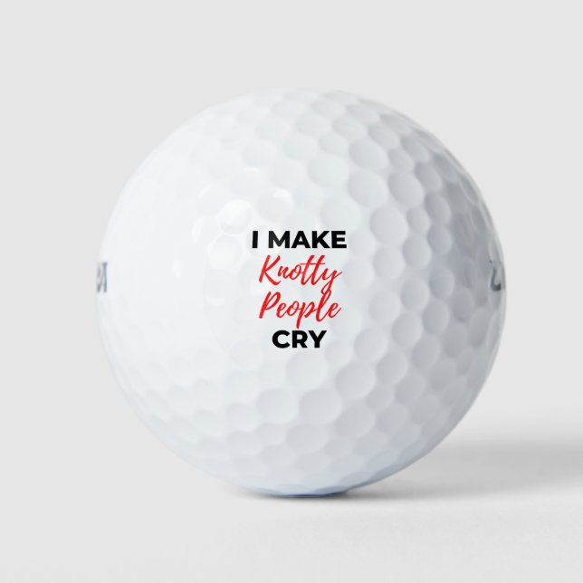 Balles De Golf I Make Knotty People Cry 2 (Devant)