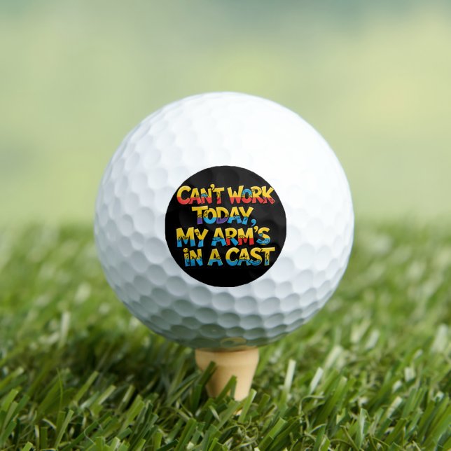 Balles De Golf Impossible de travailler aujourd'hui Mon bras est  (T-shirt Insitu)