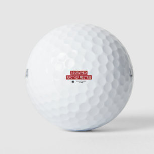 Balles De Golf J'ai survécu à une autre réunion