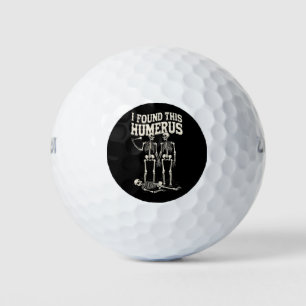 Balles De Golf J'ai Trouvé Cet Humérus Drôle Squelette Halloween