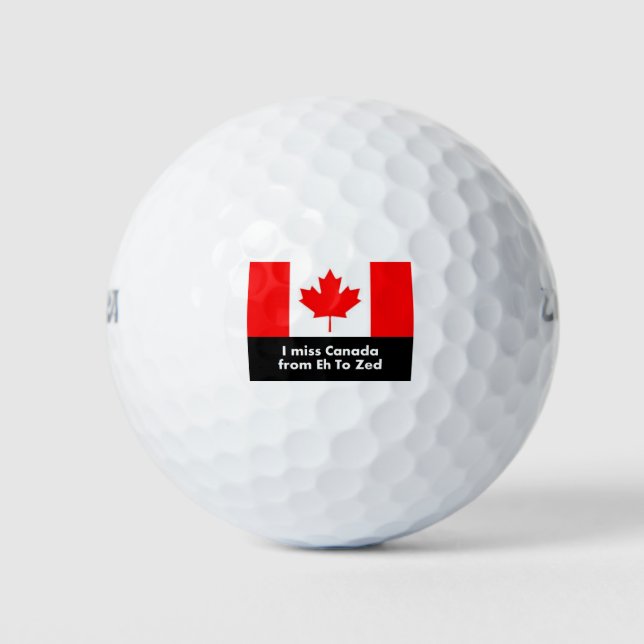 Balles De Golf Je manque le Canada de Eh à Zed (Devant)