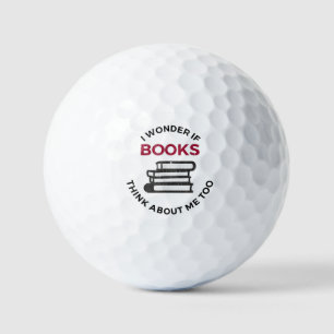 Balles De Golf Je Me Demande Si Les Livres Pensent À Moi Aussi -