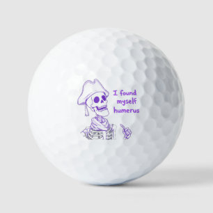 Balles De Golf Je Me Suis Trouvé Humerus - Drôle Skeleton Pun