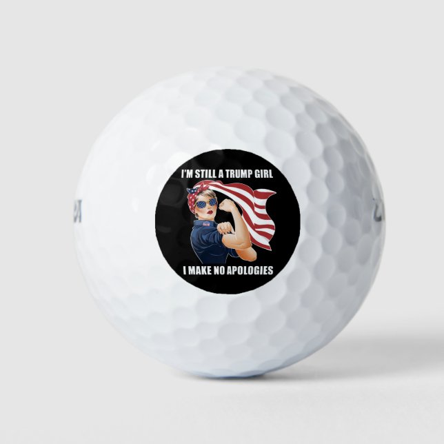 Balles De Golf Je suis toujours une fille Trump, je ne m'excuse p (Devant)