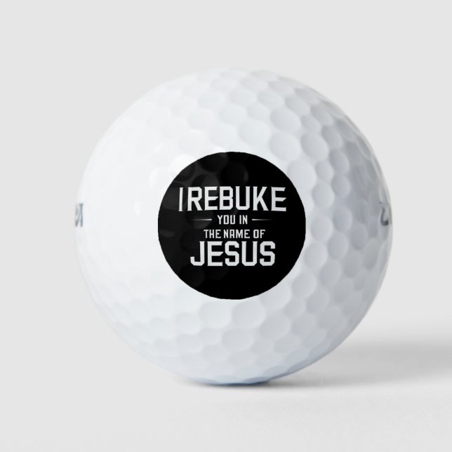 Balles De Golf Je vous réprimande au nom de Jésus (Devant)