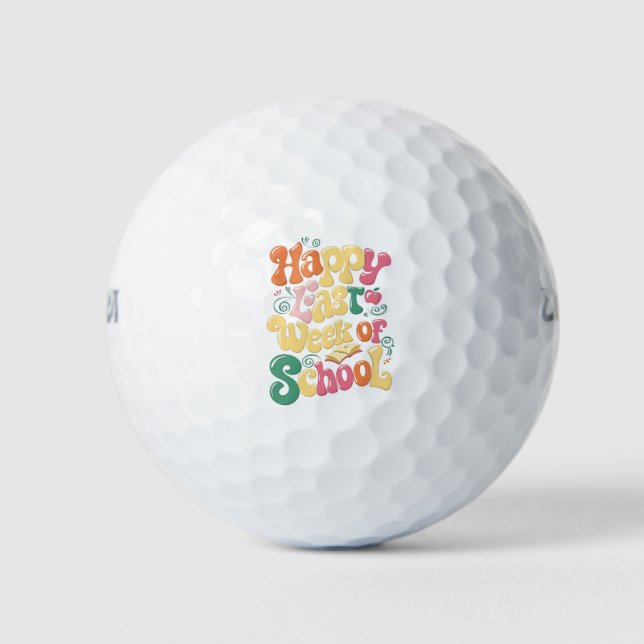 Balles De Golf Joyeuse Dernière Semaine D'école Enseignants Élève (Devant)