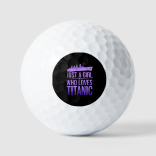 Balles De Golf Just a Girl Who Love Titanic : Parfait pour Titani