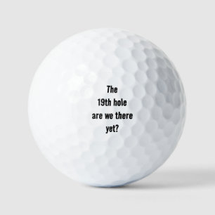 Balles De Golf Le 19ème trou sommes-nous encore là ? Devis amusan