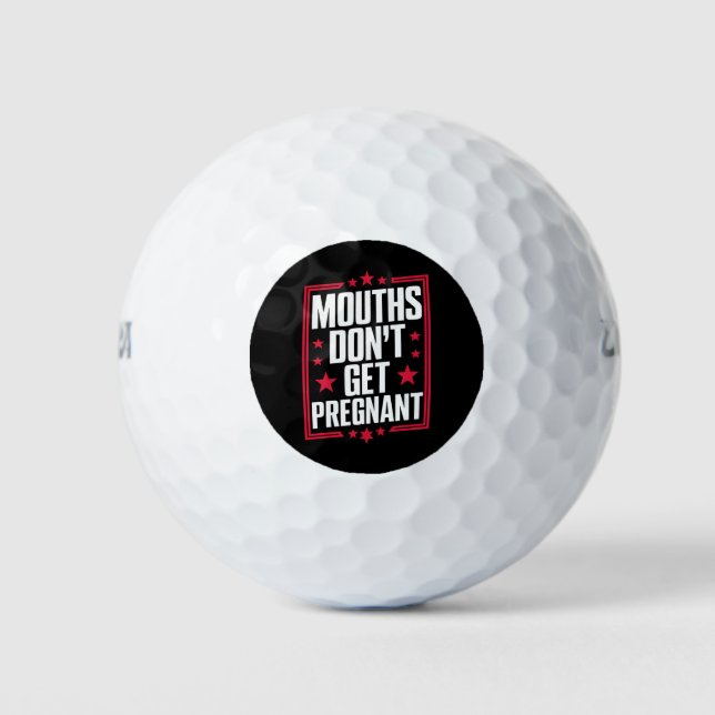 Balles De Golf Les bouches ne tombent pas enceintes (Devant)