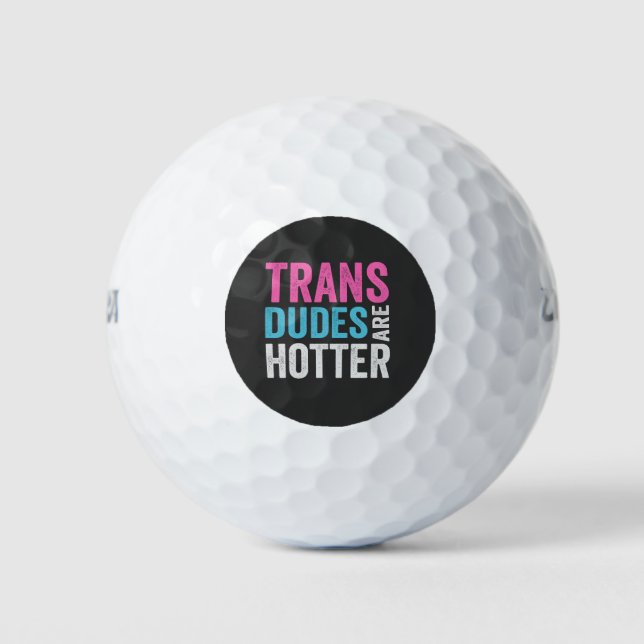 Balles De Golf Les dudes trans sont plus chauds et amusants l'éga (Devant)