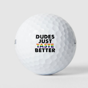 Balles De Golf Les mecs ont juste meilleur goût Idée cadeau Fiert