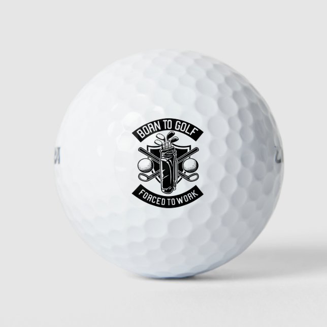 Balles De Golf Né au golf forcé au travail (Devant)