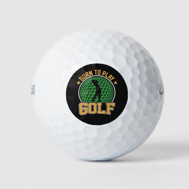Balles De Golf Né pour jouer au Golf  (Devant)