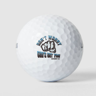 Balles De Golf Ne t'inquiète pas Dieu vous a eu