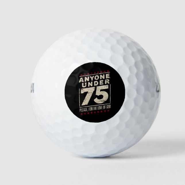 Balles De Golf N'importe qui de moins de 75 ans Drôle d'élection  (Devant)