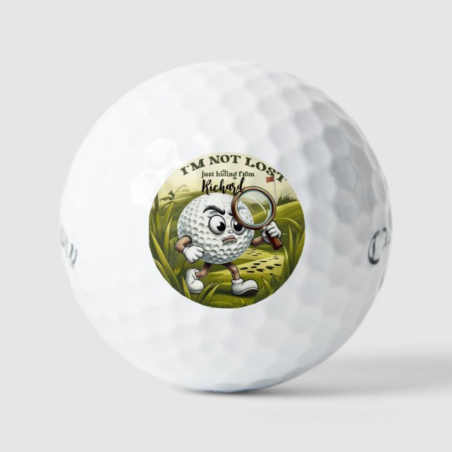 Balles De Golf Not Lost I'm Hiding Golf Ball - Funny Personalized (Recto)