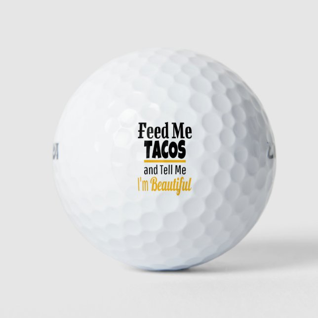 Balles De Golf Nourrir MOI Tacos, Amour Humour drôle TACOS (Devant)