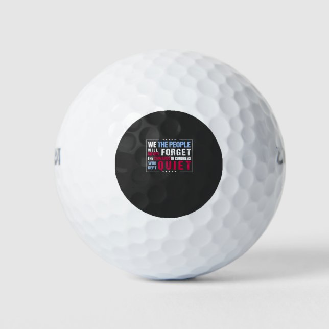 Balles De Golf Nous, le Peuple, n'Oublierons Jamais les Lâches US (Devant)