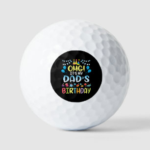 Balles De Golf OMG C'est l'anniversaire de mon père, heureux pour