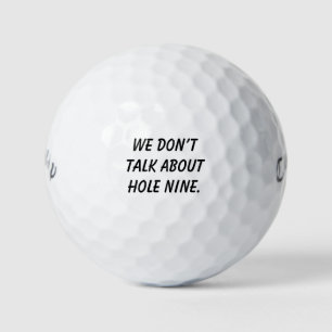 Balles De Golf 'On ne parle pas du trou neuf.' Cadeau de rire