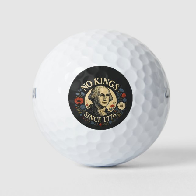 Balles De Golf Pas de roi depuis 1776 Protestation de la démocrat (Devant)