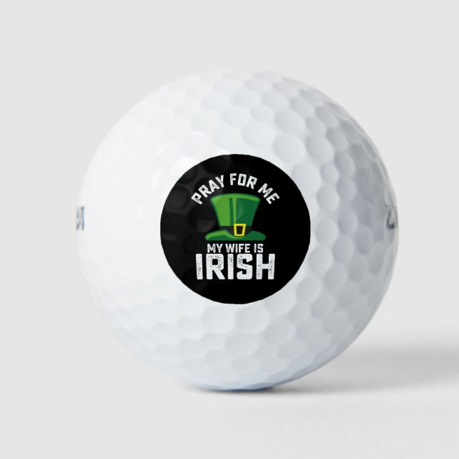 Balles De Golf Priez pour moi Ma femme est la Saint Patrick irlan (Devant)