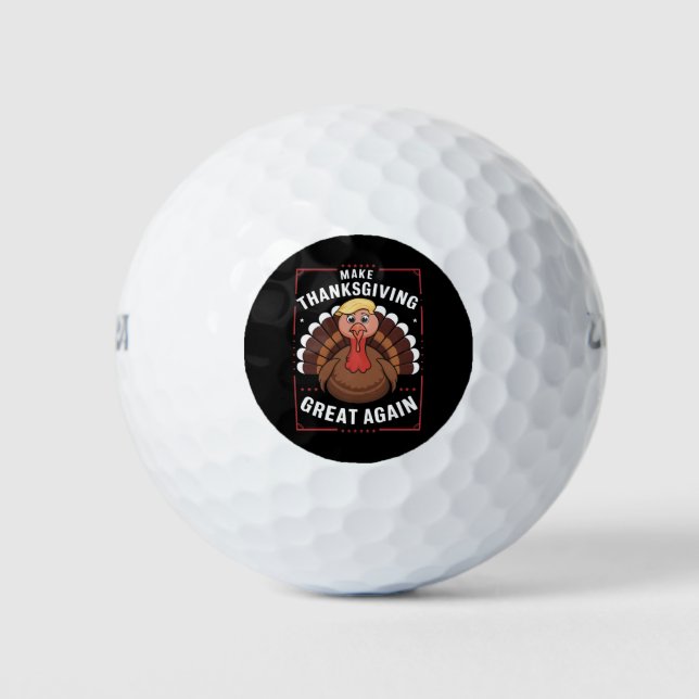 Balles De Golf Refaire Thanksgiving Great Again Trump Dinde (Devant)