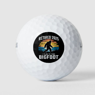 Balles De Golf Retraité 2025 Je Prévois De Trouver Bigfoot Retrai