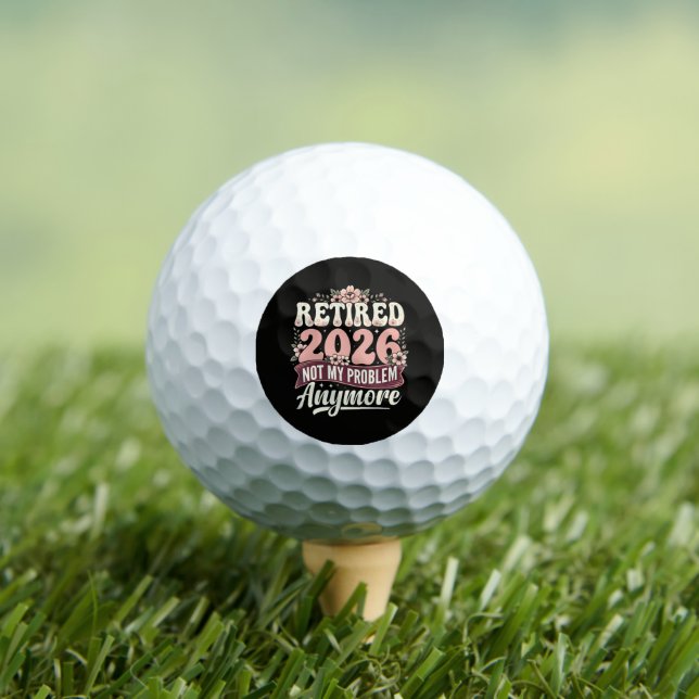 Balles De Golf Retraité 2026 Plus Mon Problème Fleurs (T-shirt Insitu)