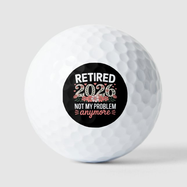 Balles De Golf Retraitée 2026 Plus Mon Problème Fleurs Femmes (Recto)