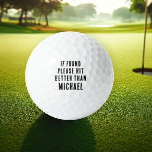 Balles De Golf Si Trouvé S'Il Vous Plaît Frapper Mieux Que Le Nom